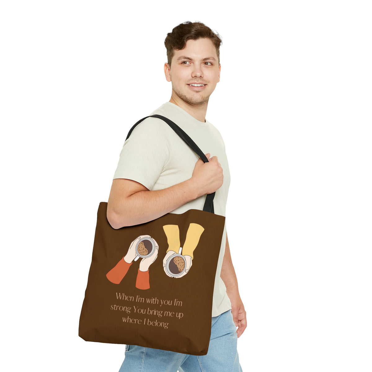 When I'm With You Coffee Cups - Brown Tote Bag