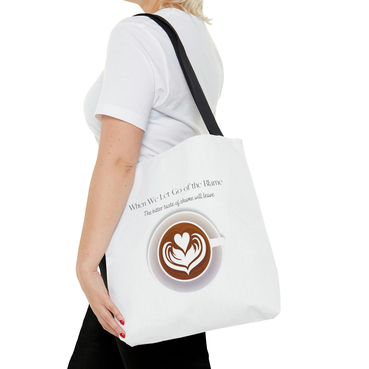 When We Let Go of The Shame - Coffee - White Tote Bag