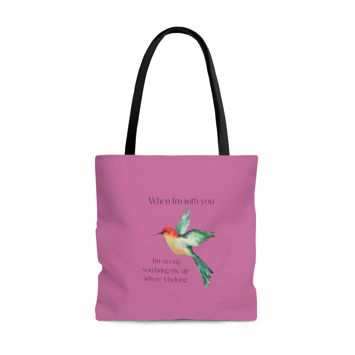 When I'm With You - Pink Hummingbird - Tote Bag