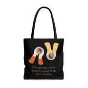 When I'm With You Coffee Cups - Black Tote Bag