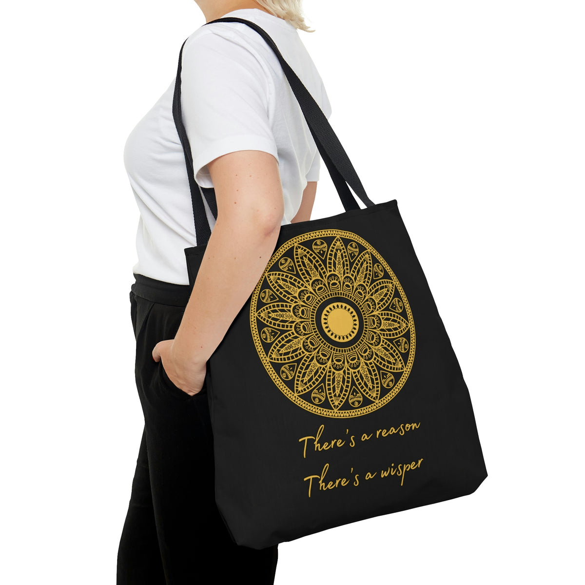 There's A Reason Mandala - Black Tote Bag