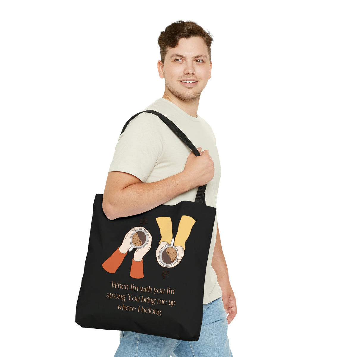 When I'm With You Coffee Cups - Black Tote Bag
