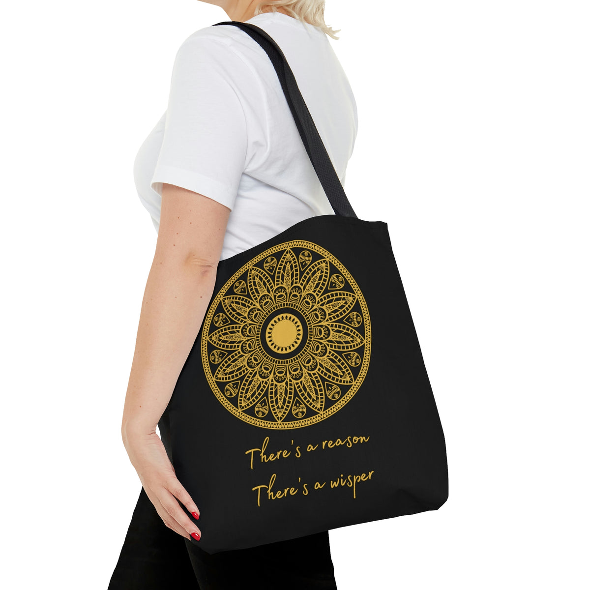 There's A Reason Mandala - Black Tote Bag