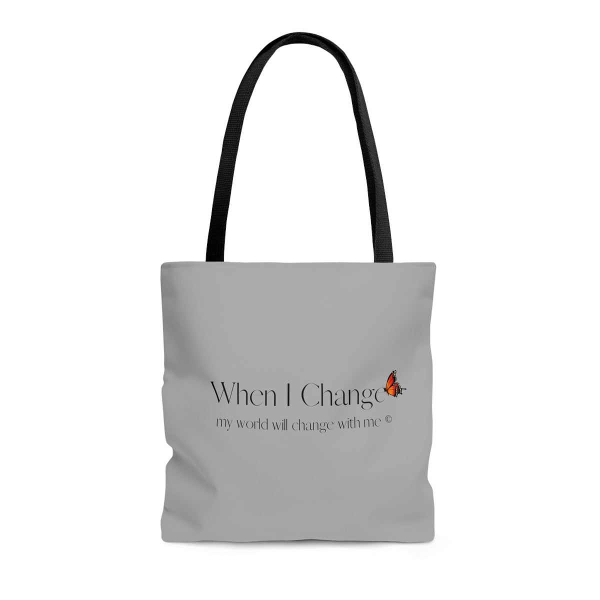 When I Change Butterfly - Gray Tote Bag