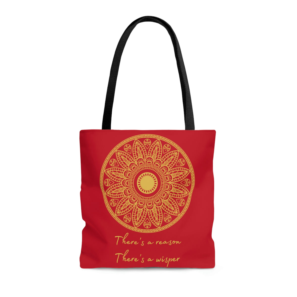 There's A Reason Mandala - Red Tote Bag