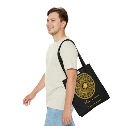 There's A Reason Mandala - Black Tote Bag