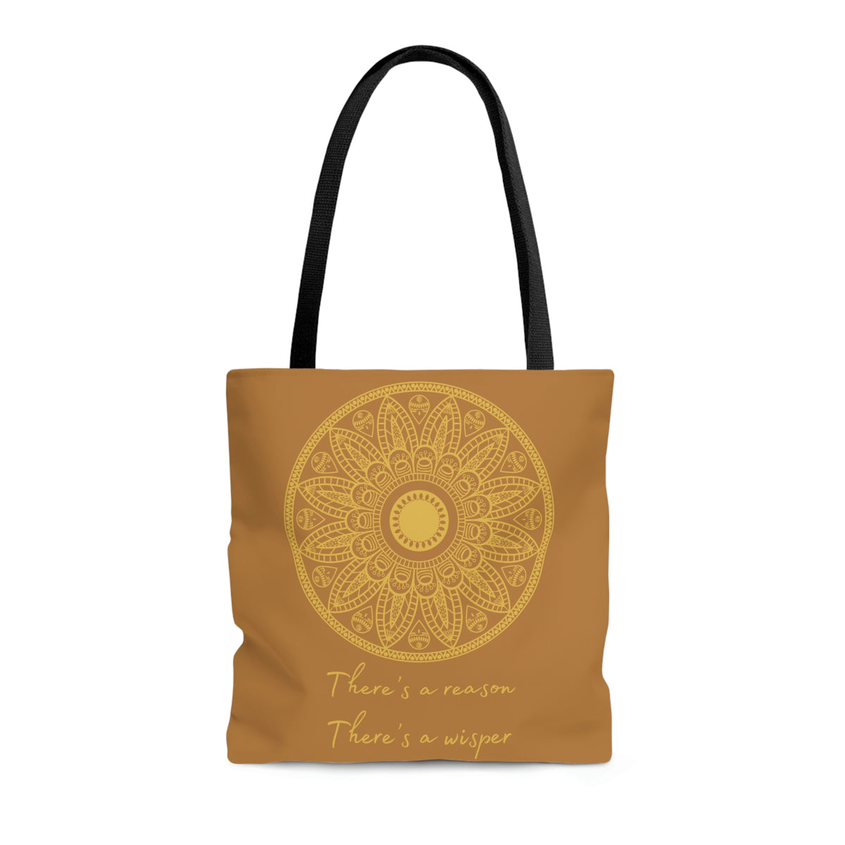 There's A Reason Mandala - Brown Tote Bag