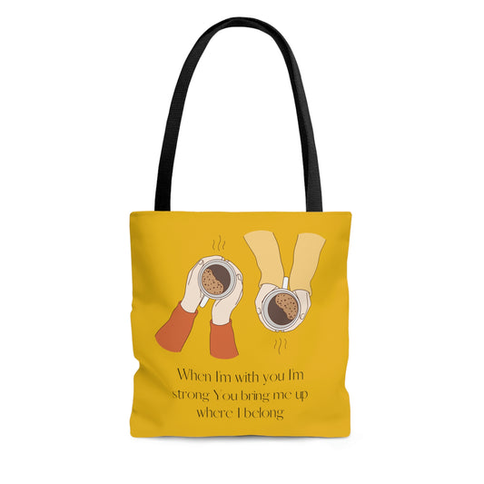 When I'm With You Coffee Cups - Gold Tote Bag