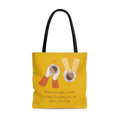 When I'm With You Coffee Cups - Gold Tote Bag
