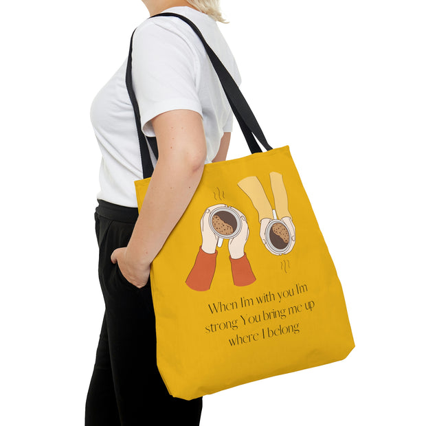 When I'm With You Coffee Cups - Gold Tote Bag