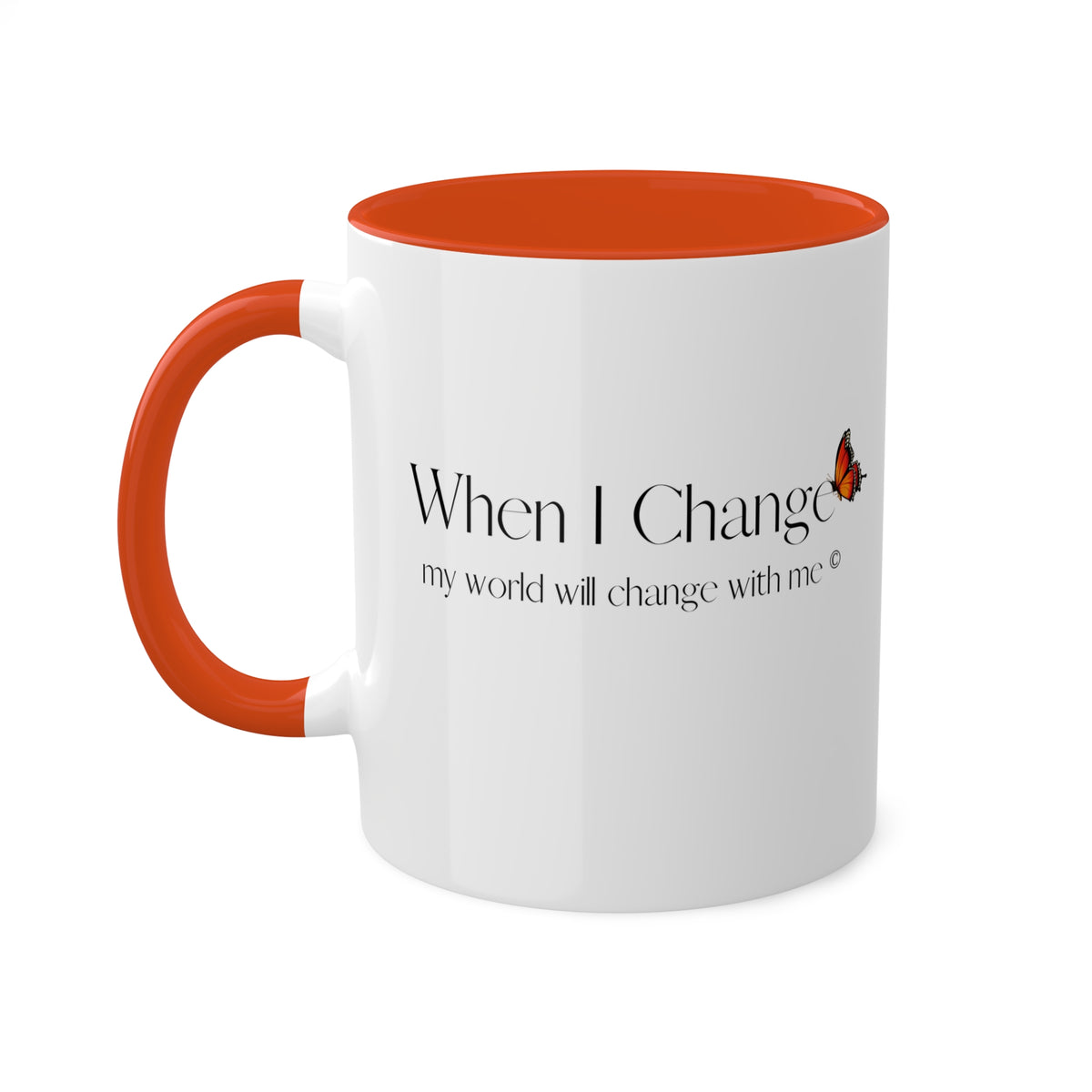 When I Change - Butterfly - Two Toned Colorful Mugs, 11oz in two colors