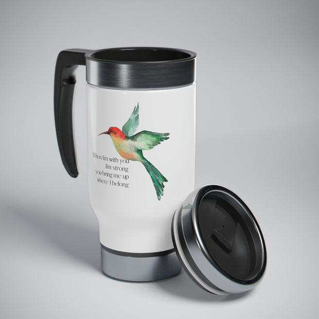 When I'm With You - Hummingbird - White Stainless Steel Travel Mug with Handle, 14oz