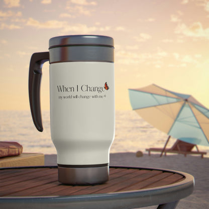 When I Change - Butterfly - White Stainless Steel Travel Mug with Handle, 14oz