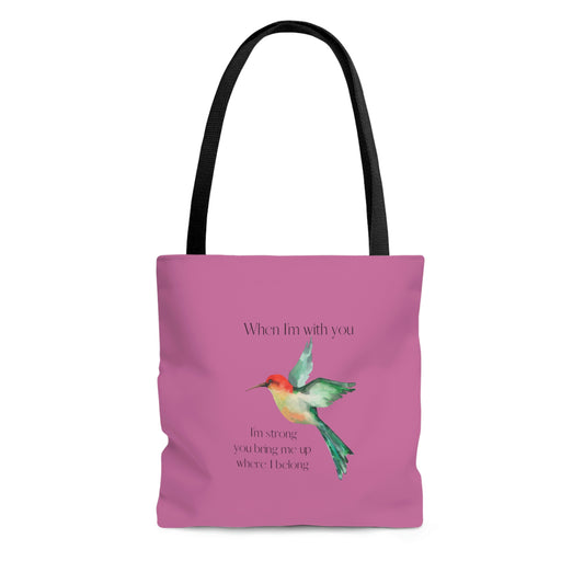 When I'm With You - Pink Hummingbird - Tote Bag