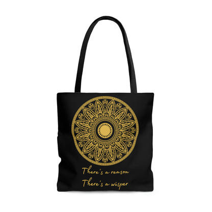 There's A Reason Mandala - Black Tote Bag