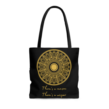 There's A Reason Mandala - Black Tote Bag
