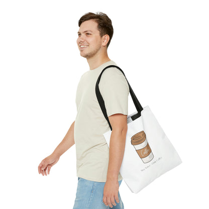 Stay Sober Drink Coffee - White Tote Bag