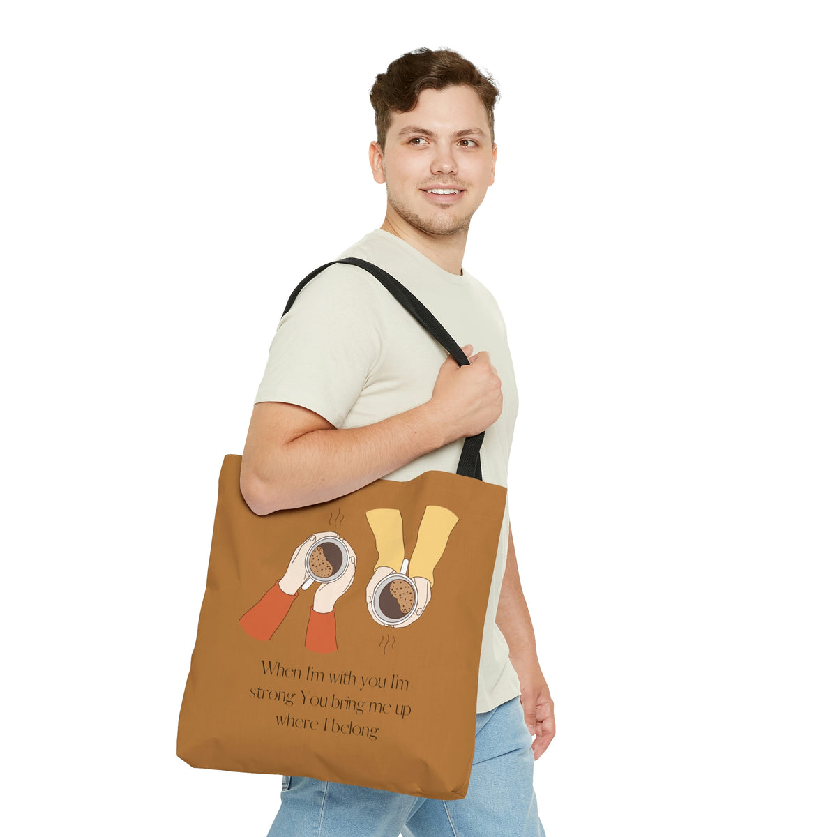 When I'm With You Coffee Cups - Light Brown Tote Bag
